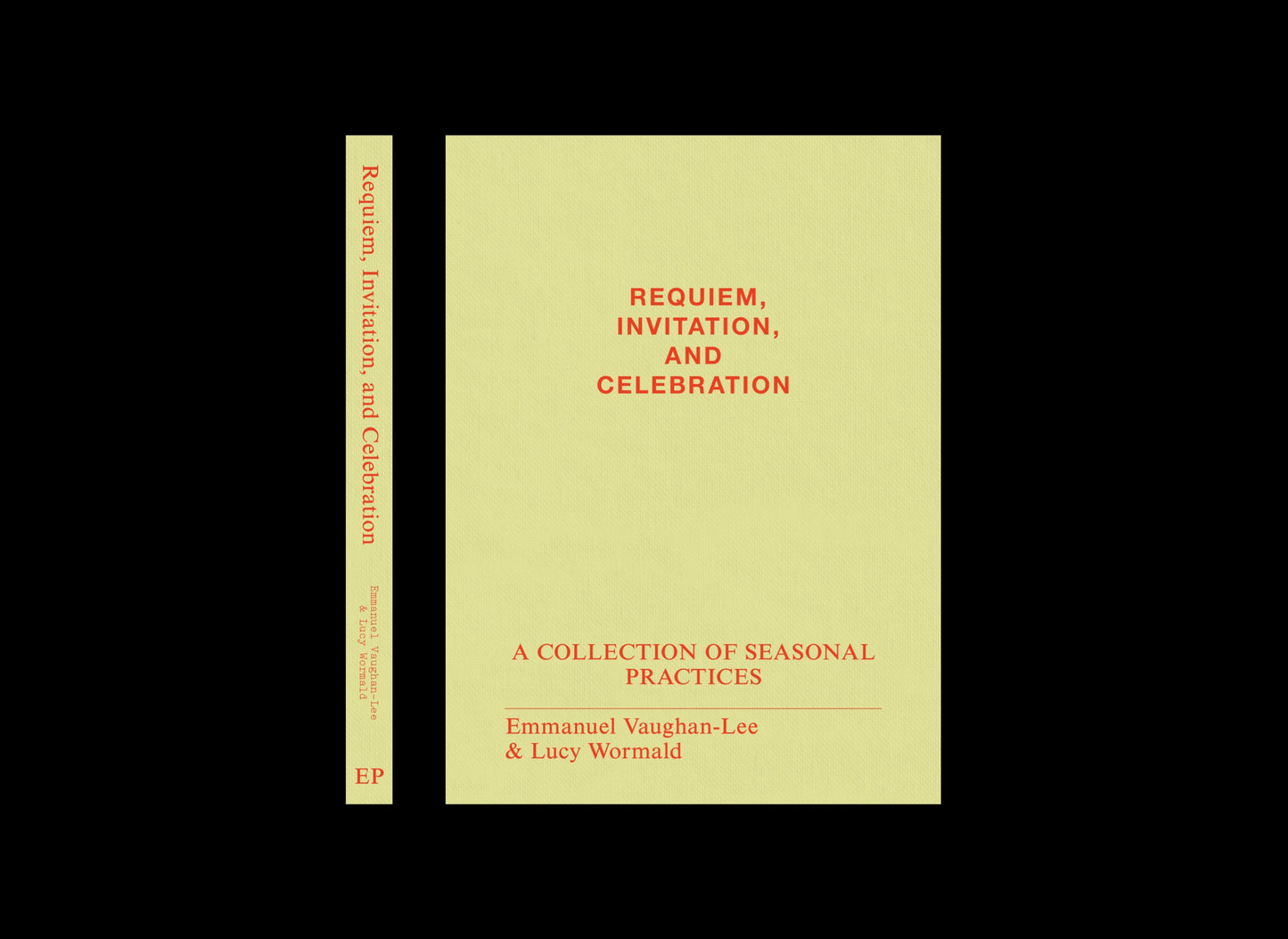 PRE-ORDER Requiem, Invitation, and Celebration: A Collection of Seasonal Practices