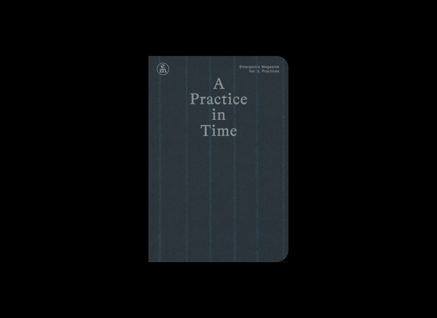 A Practice in Time